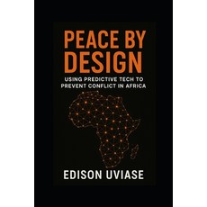 (英文圖書)Peace by Design: Using Predictive Tech to Prevent Conflict in Africa 平裝版, Independently Published, 英文