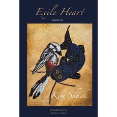 Exile Heart Paperback, That Painted Horse Press, English, 9781928708049