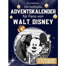 [5] Der inoffizielle Adventskalender für Fans von Walt Disney: 24 Tage mit deinem Star bis Weihna, [5] Der inoffizielle Adventska