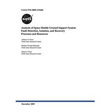 Analysis of Space Shuttle Ground Support System Fault Detection Isolation and Recovery Processes a... Paperback, Independently Published, English, 9781793921888