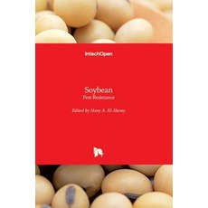 (영문도서) Soybean: Pest Resistance Hardcover, Intechopen, English, 9789535109785