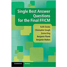 Single Best Answer Questions for the Final FFICM, Cambridge University Press