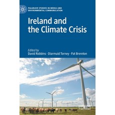Ireland and the Climate Crisis Hardcover, Palgrave MacMillan