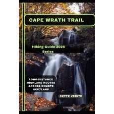 (영문도서)Cape Wrath Trail: Long-Distance Highland Routes Across Remote Scotland Paperback, Independently Published, English, 9798242548220