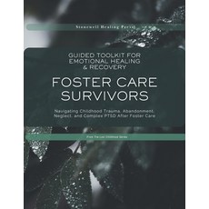 (英文圖書)Guided Toolkit for Emotional Healing & Recovery for Foster Care Survivors: Navig... 平裝版, Stonewell Healing Press, English