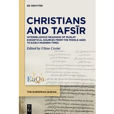 (外文書)Christians and Tafsīr: Interreligious Readings of Muslim Exegetical Sources... Hardcover, de Gruyter, English
