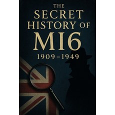 (英文圖書)The Secret History of MI6: 1909-1949 平裝版, Independently Published, 英文