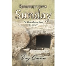 (영문도서)Resurrection Sunday: The Chronological Story (of Easter) Paperback, Gatekeeper Press, English, 9781662964336