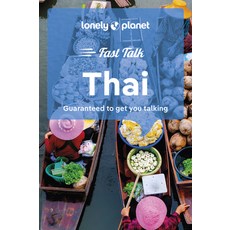 (영문도서) Lonely Planet Fast Talk Thai 2 Paperback, Lonely Planet Global Ltd $C..., English, 9781787015654