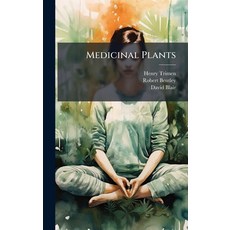 (영문도서)Medicinal Plants Hardcover, Hutson Street Press, English, 9781023832052