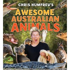 (영문도서) Awesome Australian Animals Hardcover, New Holland Publishers, English, 9781925546705