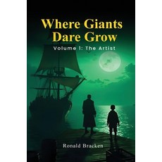 (英文圖書)Where Giants Dare Grow: Volume 1 "The Artist" 平裝版, Amazon Kdp Book Publishers, 英文