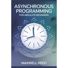 (영문도서) Asynchronous Programming For Absolute Beginners Paperback, Independently Published, English, 9798302057174