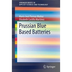 (영문도서) Prussian Blue Based Batteries Paperback, Springer, English, 9783319914879