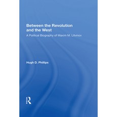 (英文圖書)Between the Revolution and the West: A Political Biography of Maxim M. Litvinov 精裝版, Routledge, 英文