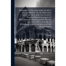 (영문도서)Anekdota Ou Histoire Secrète De Justinien Tr. De Procope Avec Notice Sur L'a... Paperback, Nabu Press, English, 9781144822451