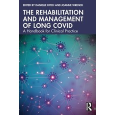(英文圖書)The Rehabilitation and Management of Long COVID: A Handbook for Clinical Practice 平裝版, Routledge, 英文