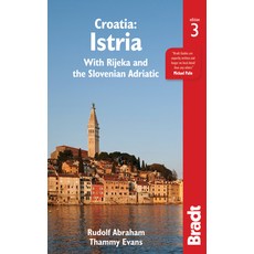 (영문도서) Croatia: Istria: With Rijeka and the Slovenian Adriatic Paperback, Bradt Travel Guides