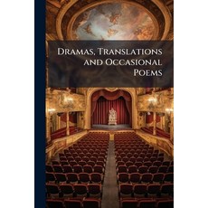 (영문도서)Dramas Translations and Occasional Poems: Gonzalvo of Cordova. Pedrarias. Due C... Paperback, Nabu Press, English, 9781144091161