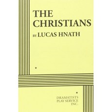 The Christians, Dramatist's Play Service