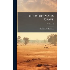 (英文圖書)The White Man's Grave 精裝版, Hutson Street Press, 英文