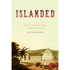 (英文圖書)Islanded: Britain Sri Lanka and the Bounds of an Indian Ocean Colony 平裝版, University of Chicago Press, 英文