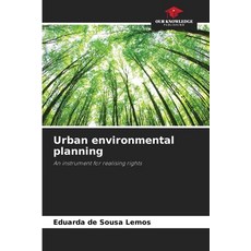 (영문도서) Urban environmental planning Paperback, Our Knowledge Publishing, English, 9786207696239