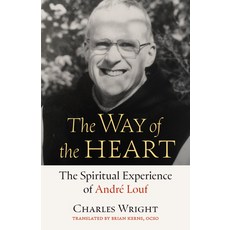 (영문도서) The Way of the Heart: The Spiritual Experience of André Louf Paperback