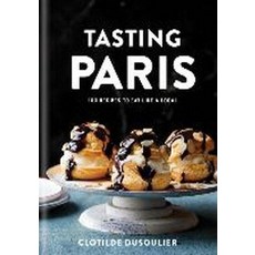 品嚐巴黎：100 種像當地人一樣吃的食譜, 克拉克森波特出版社