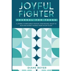 (영문도서) Joyful Fighter: Journal for Teens Paperback, She Rises Studios, English, 9781960136442