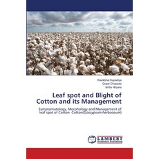 (영문도서)Leaf spot and Blight of Cotton and its Management Paperback, LAP Lambert Academic Publis..., English, 9786208453985