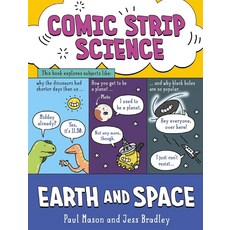 Comic Strip Science: Earth and Space, Comic Strip Science: Earth a.., Paul Mason(저), Hachette Children's Group