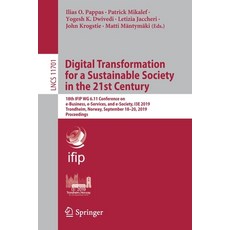 (영문도서) Digital Transformation for a Sustainable Society in the 21st Century: 18th Ifip Wg 6.11 Confe... Paperback, Springer, English, 9783030293734