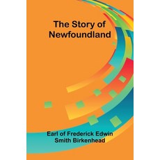 (영문도서) The Story of Newfoundland Paperback, Alpha Edition, English, 9789362921512
