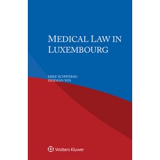 (영문도서) Medical Law in Luxembourg Paperback, Kluwer Law International, English, 9789403512396