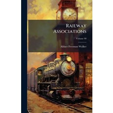 (英文圖書)Railway Associations 精裝版, Hutson Street Press, 英文