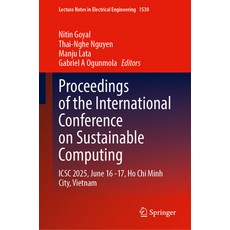 (영문도서)Proceedings of the International Conference on Sustainable Computing: Icsc 2025 ... Hardcover, Springer, English, 9789819560622 Springer, English, 9789819560622