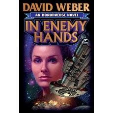 (영문도서)In Enemy Hands Paperback, Baen, English, 9781668073148