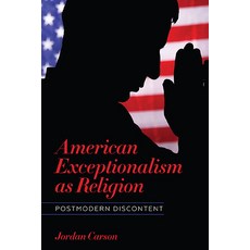 (영문도서) American Exceptionalism as Religion: Postmodern Discontent Paperback, Ohio State University Press, English, 9780814255940