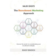 (영문도서) Sales Digits: The Recruitment Marketing Approach Paperback, Independently Published, English, 9798876404886