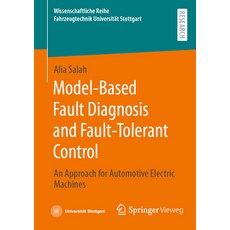 (外文書)Model-Based Fault Diagnosis and Fault-Tolerant Control: An Approach for Automotiv... Paperback, Springer Vieweg, English