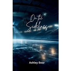(영문도서) On the Sidelines Paperback, Ashley Bear, English, 9798895041833