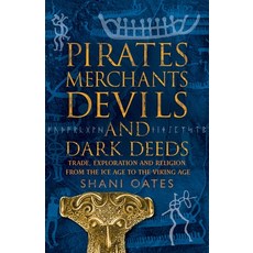 (英文圖書)Pirates Merchants Devils and Dark Deeds: Trade Exploration and Religion from th... 平裝版, Thoth Publications, 英文