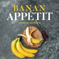 (영문도서) Banan appétit Paperback, Lulu.com, English, 9781470985820