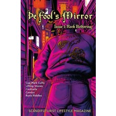 (영문도서) The Fool's Mirror Issue 1: Rock Bothering Paperback, Troll Cat Press, English, 9798986343006