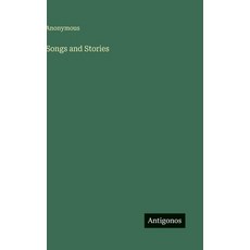 (英文圖書)Songs and Stories 精裝版, Antigonos Verlag, 英文
