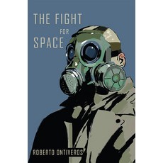 (영문도서) The Fight for Space Paperback, Stephen F. Austin Universit..., English, 9781622882267