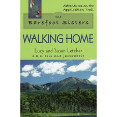 (영문도서)The Barefoot Sisters: Walking Home Paperback, Stackpole Books, English, 9780811735292