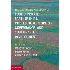 The Cambridge Handbook of Public-Private Partnerships Intellectual Property Governance and Sustain... Hardcover, Cambridge University Press, English, 9781107175839