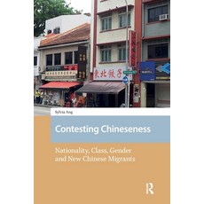 (英文圖書)Contesting Chineseness: Nationality Class Gender and New Chinese Migrants 平裝版, Routledge, 英文